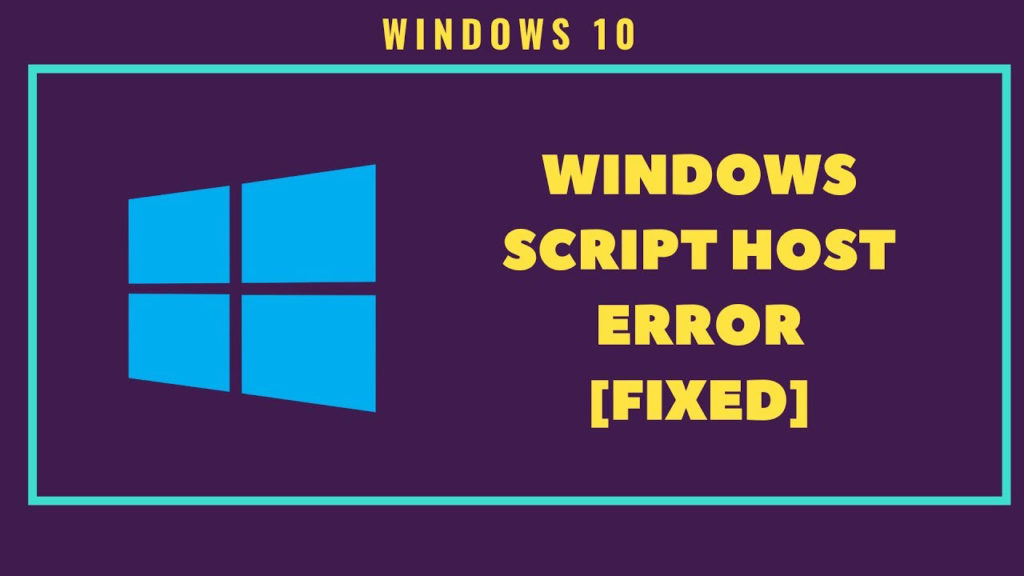 How to Fix Windows Script Host Error
