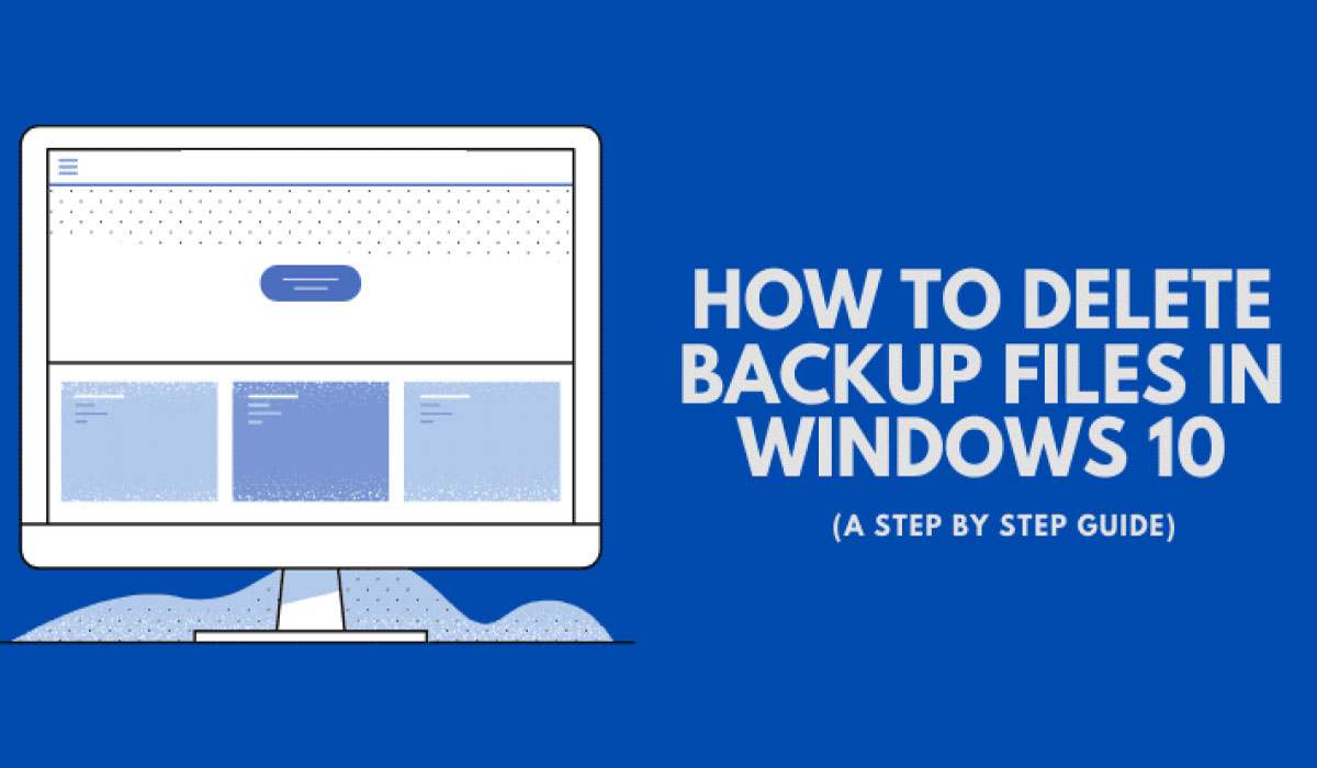 Delete Backup Files in Windows 10