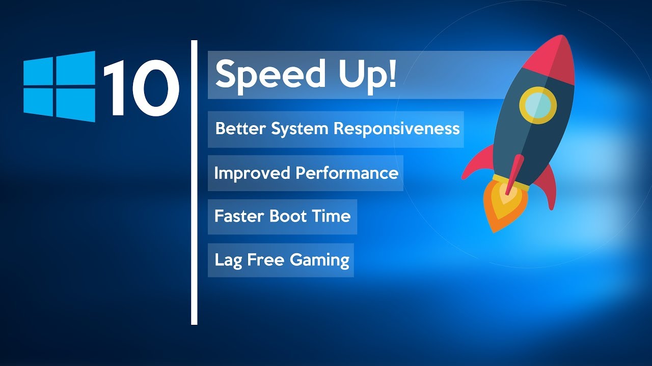 Speed up Windows 10