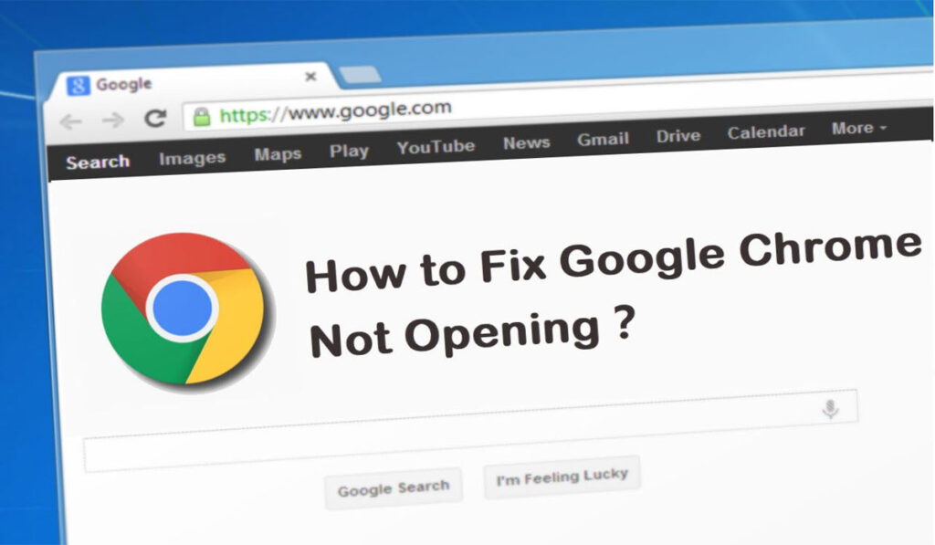 google chrome not opening in windows 10 quickly
