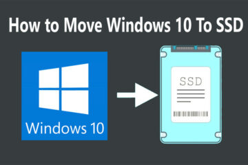 How to Move Windows 10 To SSD