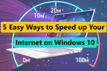 5 Easy Ways to Speed up Your Internet on Windows 10