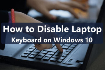How to Disable Laptop Keyboard on Windows 10
