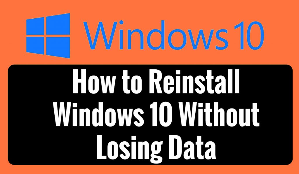 How to Reinstall Windows 10