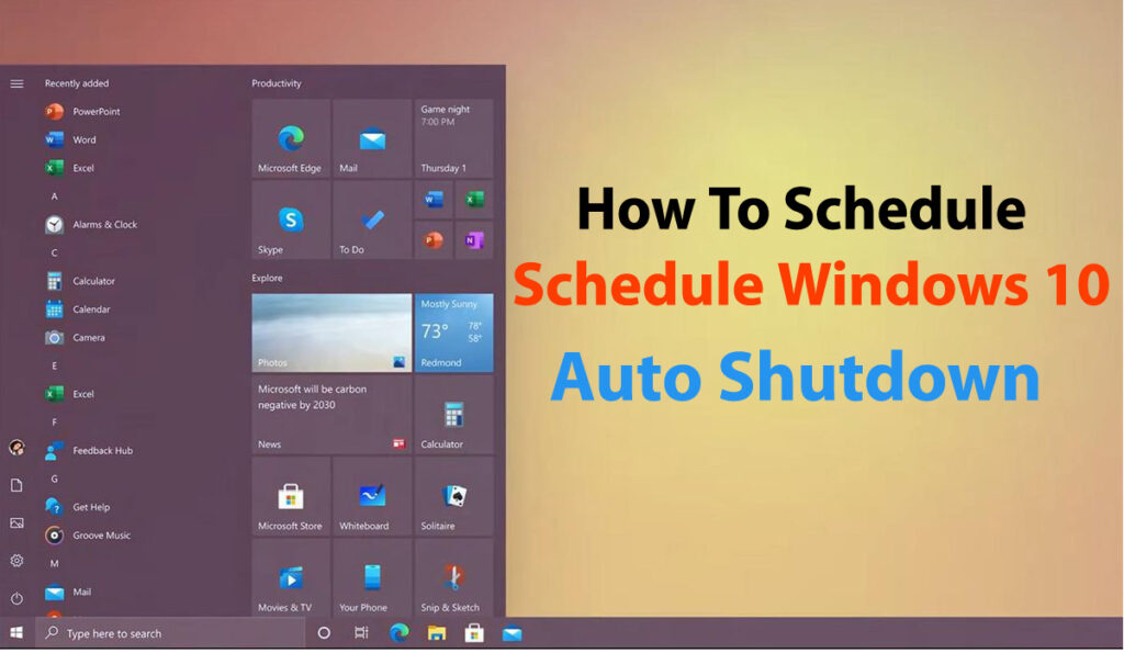 How to Schedule Windows 10 Shutdown