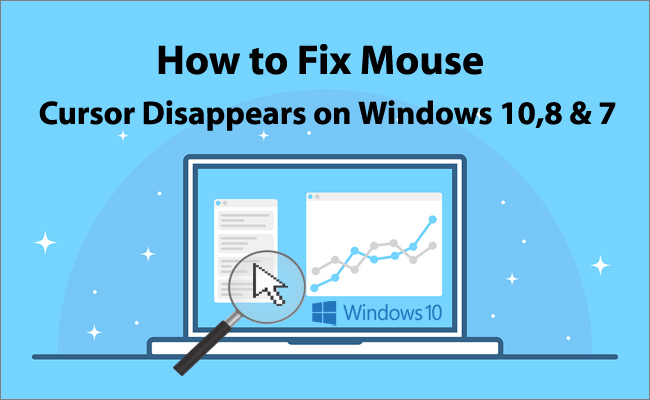 fix Cursor Disappears on Windows 10,8 & 7