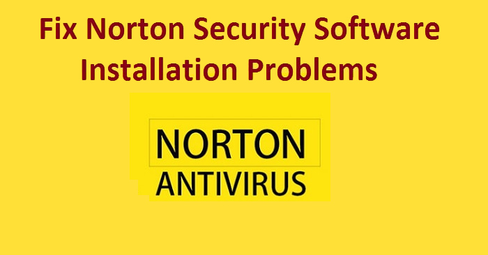 Norton Antivirus Installation Problem